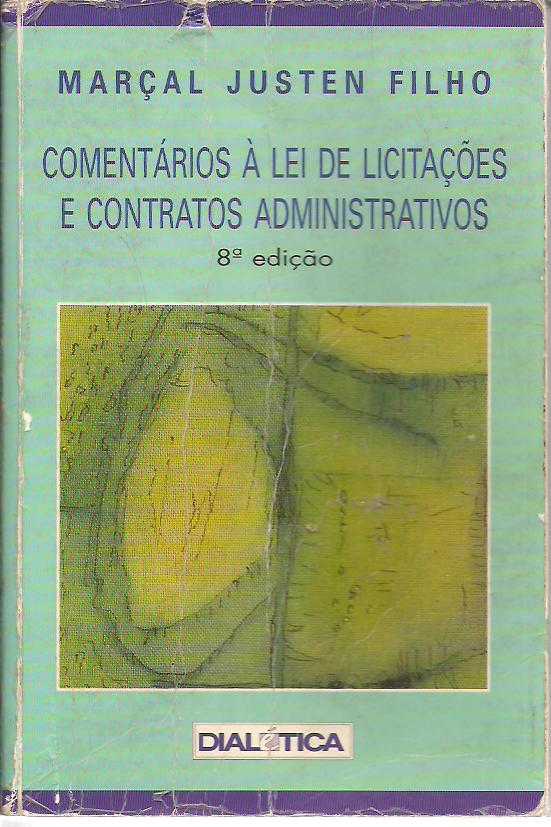 Comentário à Lei de Licitação e Contratos Administrativos